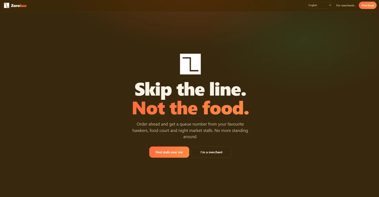 Zerokue's real welcome interface displaying the message Skip the line, Not the food